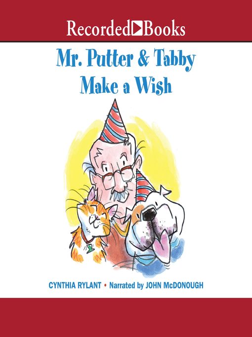 Title details for Mr. Putter & Tabby Make a Wish by Cynthia Rylant - Available